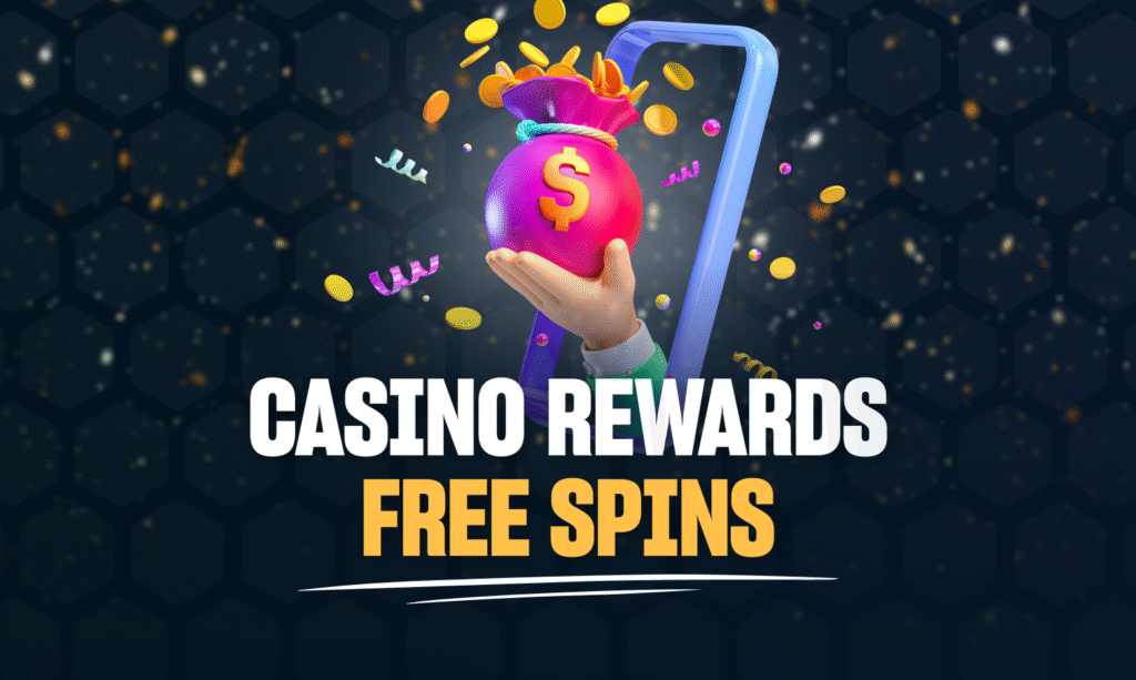 Casino rewards with free spins offer.